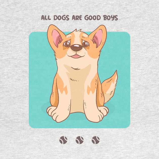 all dogs are good boys by WOAT